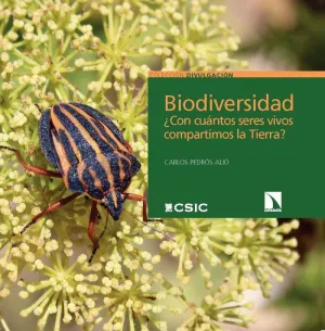 BIODIVERSIDAD : ¿CON CUÁNTOS SERES VIVOS COMPARTIMOS LA TIERRA?.