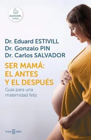 SER MAMA: EL ANTES Y EL DESPUES
