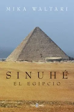 SINUHÉ, EL EGIPCIO SINUHÉ, EL EGIPCIO