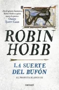 LA SUERTE DEL BUFÓN (EL PROFETA BLANCO III)