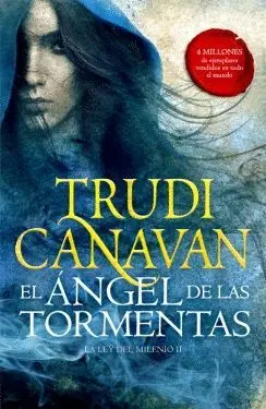 LA LEY DEL MILENIO 2. EL ÁNGEL DE LAS TORMENTAS LA LEY DEL MILENIO 2. EL ÁNGEL DE LAS TORMENTAS
