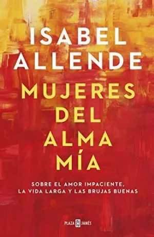 MUJERES DEL ALMA MIA. <BR> MUJERES DEL ALMA MIA. <BR>