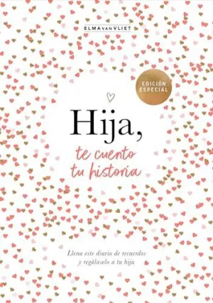 HIJA, TE CUENTO TU HISTORIA