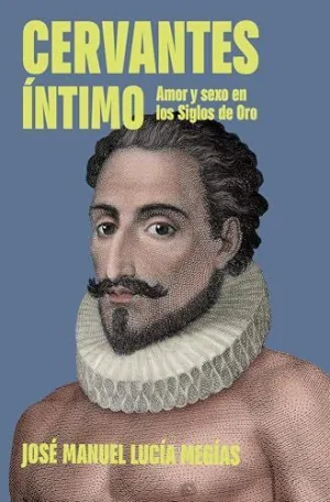 Cervantes Íntimo