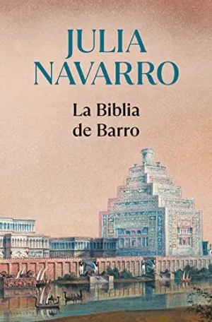 LA BIBLIA DE BARRO LA BIBLIA DE BARRO
