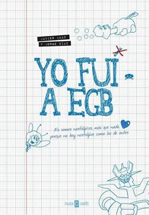 YO FUI A EGB