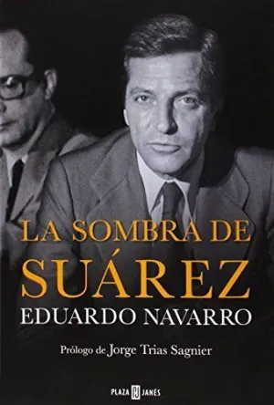 LA SOMBRA DE SUÁREZ