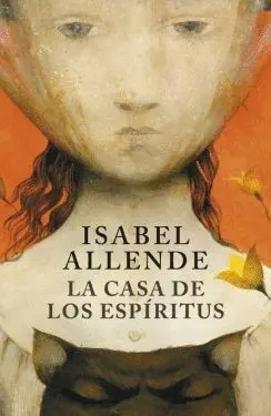 LA CASA DE LOS ESPÍRITUS LA CASA DE LOS ESPÍRITUS