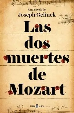 LAS DOS MUERTES DE MOZART LAS DOS MUERTES DE MOZART