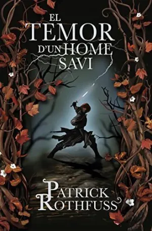 EL TEMOR D´UN HOME SAVI (CRÒNICA DE L´ASSASSÍ DE REIS 2)