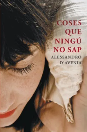 COSES QUE NINGÚ NO SAP COSES QUE NINGÚ NO SAP