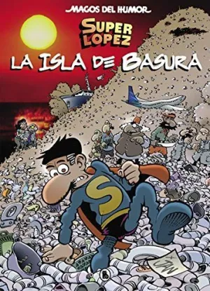 MAGOS HUMOR SUPERLOPEZ 197. ISLA DE BASU