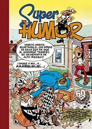 SUPER HUMOR. MORTADELO Y FILEMON: DEPORTES DE ESPANTO!  EL ÓSCAR DEL MORO  EL ESPELUZNANTE DOCTOR