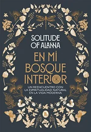 EN MI BOSQUE INTERIOR. <BR> EN MI BOSQUE INTERIOR. <BR>