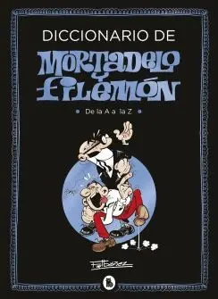 DICCIONARIO  DE MORTADELO Y FILEMÓN