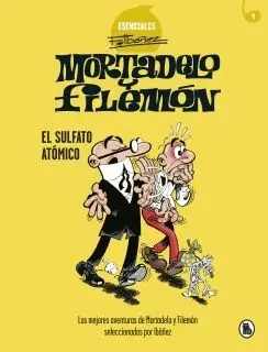 MORTADELO Y FILEMÓN. EL SULFATO ATOMICO