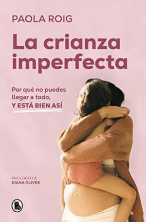 LA CRIANZA IMPERFECTA. <BR>