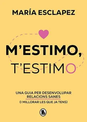 M´ESTIMO, T´ESTIMO. <BR>