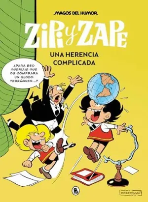 Zipi y Zape. Una Herencia Complicada (Magos del Humor 221)