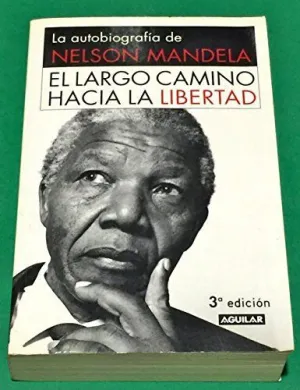 EL LARGO CAMINO HACIA LA LIBERTAD