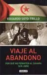 VIAJE AL ABANDONO: POR QUÉ NO PERMITEN AL SÁHARA SER LIBRE.