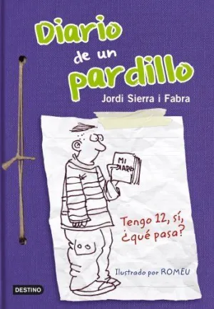 DIARIO DE UN PARDILLO DIARIO DE UN PARDILLO