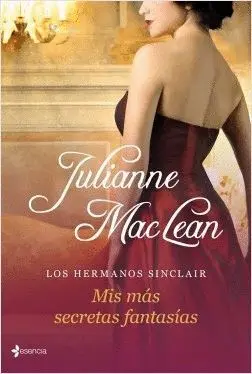 LOS HERMANOS SINCLAIR. MIS MAS SECRETAS FANTASIAS