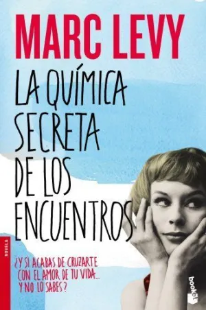 LA QUIMICA SECRETA DE LOS ENCUENTROS
