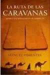 LA RUTA DE LAS CARAVANAS