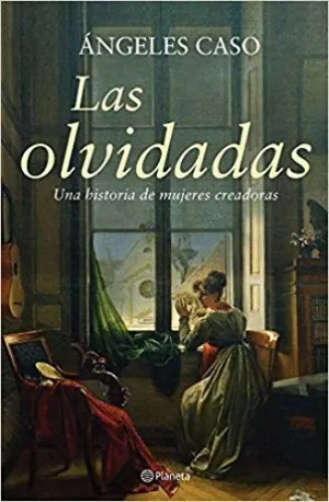 LAS OLVIDADAS<BR>