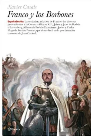 FRANCO Y LOS BORBONES