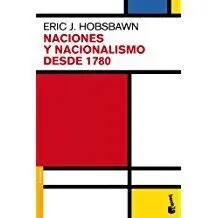 NACIONES Y NACIONALISMO DESDE 1780
