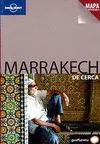 MARRAKECH DE CERCA MARRAKECH DE CERCA