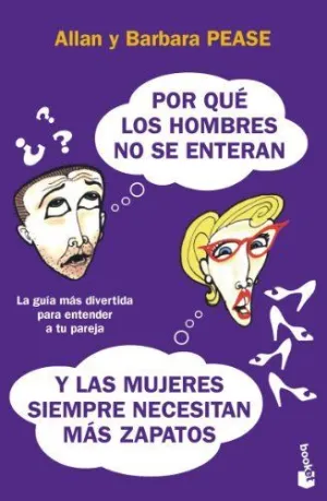 POR QUE LOS HOMBRES NO SE ENTERAN Y LAS MUJERES NECESITAN MAS ZAPATOS