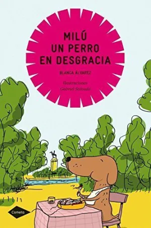 MILÚ, UN PERRO EN DESGRACIA