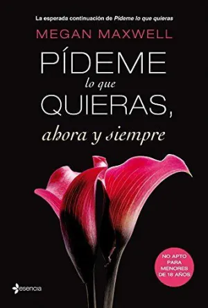 PIDEME LO QUE QUIERAS 2: AHORA Y SIEMPRE