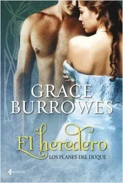 LOS PLANES DEL DUQUE. EL HEREDERO