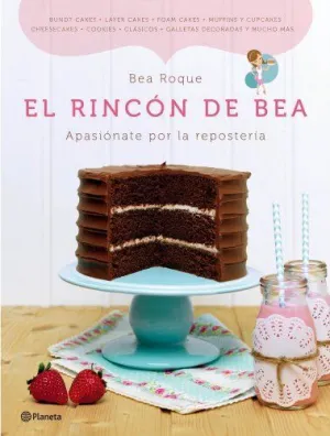 EL RINCÓN DE BEA: APASIÓNATE POR LA REPOSTERÍA