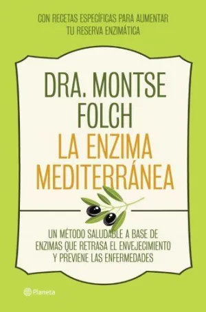 LA ENZIMA MEDITERRANEA