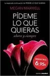 PIDEME LO QUE QUIERAS, AHORA Y SIEMPRE