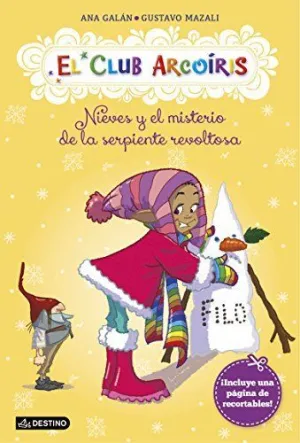 NIEVES Y EL MISTERIO DE LA SERPIENTE REVOLTOSA NIEVES Y EL MISTERIO DE LA SERPIENTE REVOLTOSA
