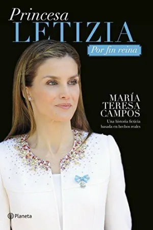 PRINCESA LETIZIA: POR FIN REINA