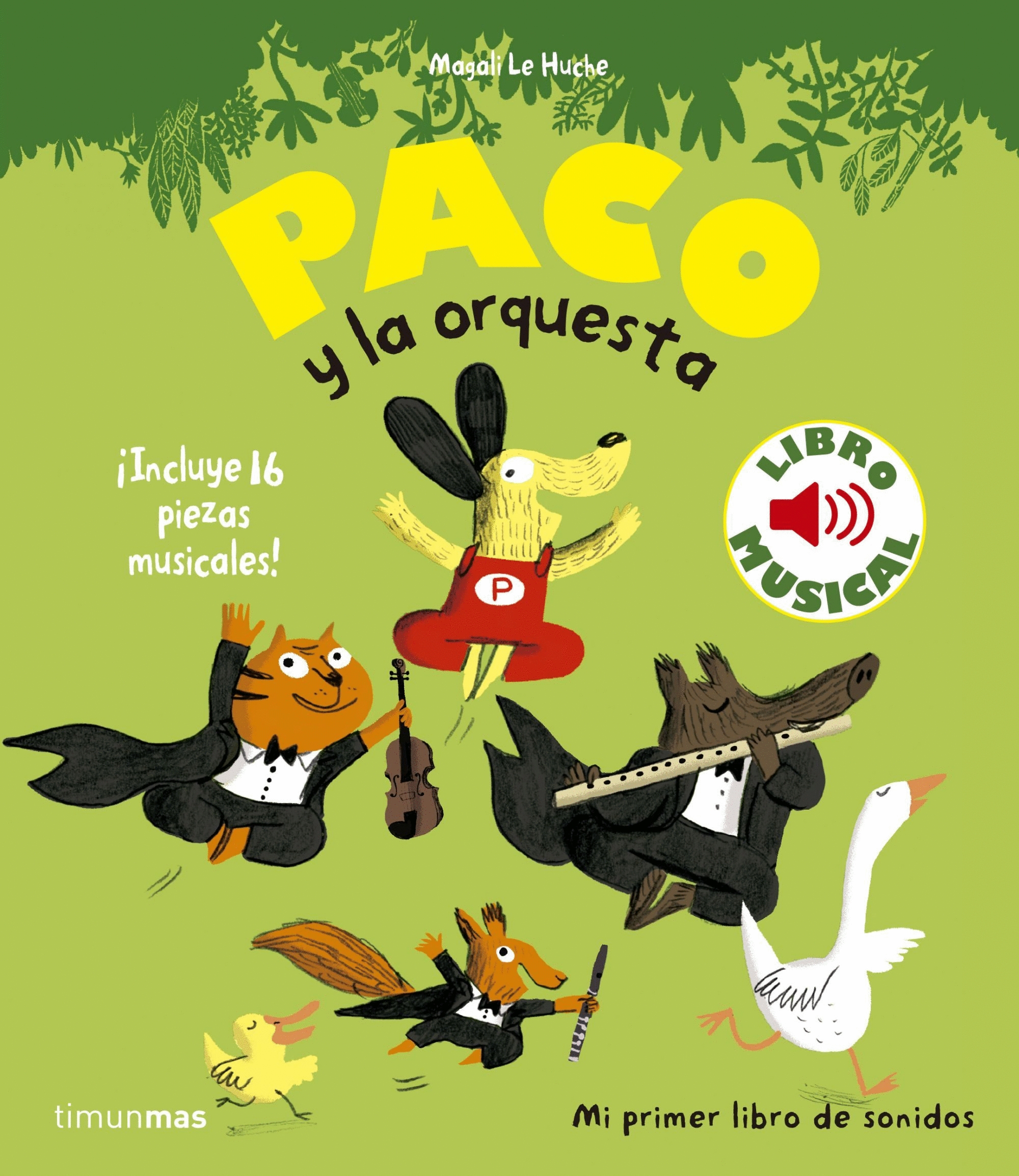PACO Y LA ORQUESTA (LIBRO MUSICAL)