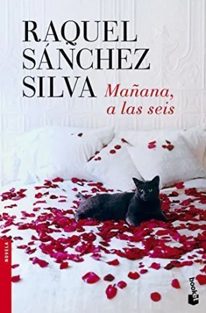 MAÑANA, A LAS SEIS