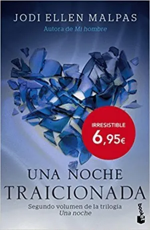 UNA NOCHE. TRAICIONADA UNA NOCHE. TRAICIONADA