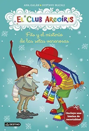FILO Y EL MISTERIO DE LAS SETAS VENENOSAS FILO Y EL MISTERIO DE LAS SETAS VENENOSAS