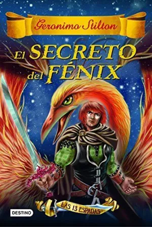 GS 13 ESPADAS 2. EL SECRETO DEL FENIX
