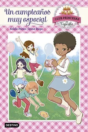 Club Princesas Cupcake 2. Un Cumpleaños Muy Especi