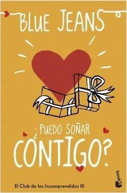 ¿PUEDO SOÑAR CONTIGO?: EL CLUB DE LOS INCOMPRENDIDOS III