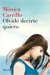 OLVIDE DECIRTE QUIERO